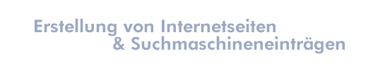 Erstellung von Internetseiten & Suchmaschineneinträgen